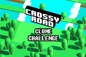 Crossy Road (2nd Version - A Clone)